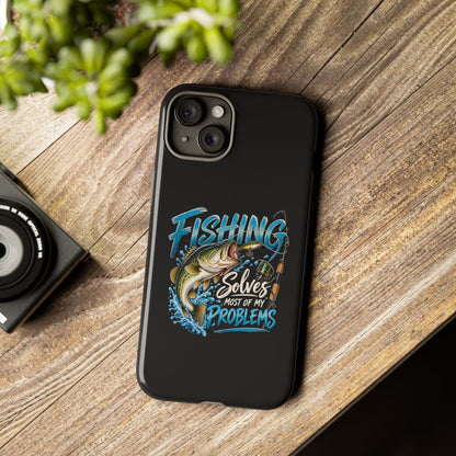 Fishing Solves Most of My Problems Phone Case