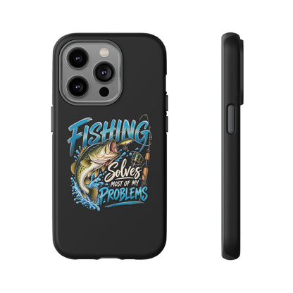 Fishing Solves Most of My Problems Phone Case