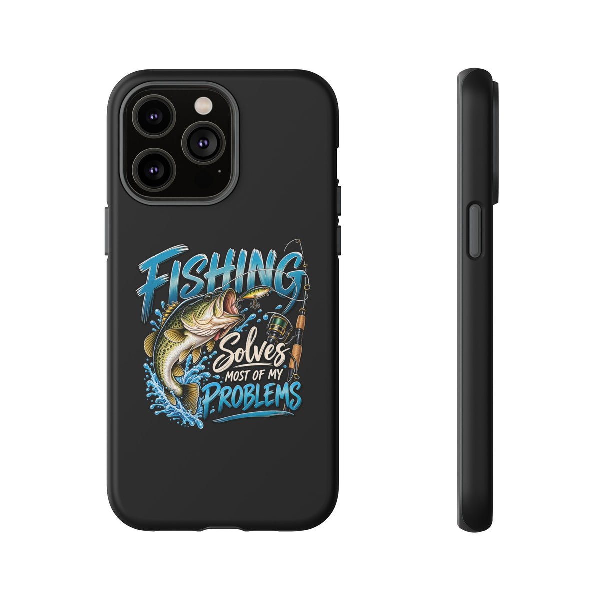 Fishing Solves Most of My Problems Phone Case