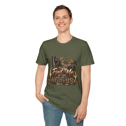 Find Me in the Woods T-Shirt — Deer Buck Hunting Nature Graphic Tee