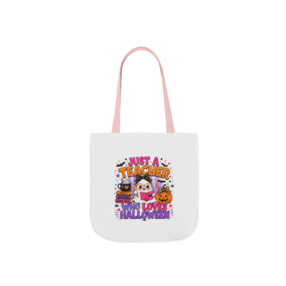 Halloween Teacher Tote Bag — "Just a Teacher Who Loves Halloween" Canvas Tote