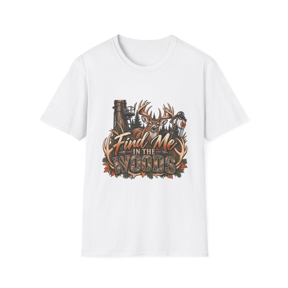 Find Me in the Woods T-Shirt — Deer Buck Hunting Nature Graphic Tee