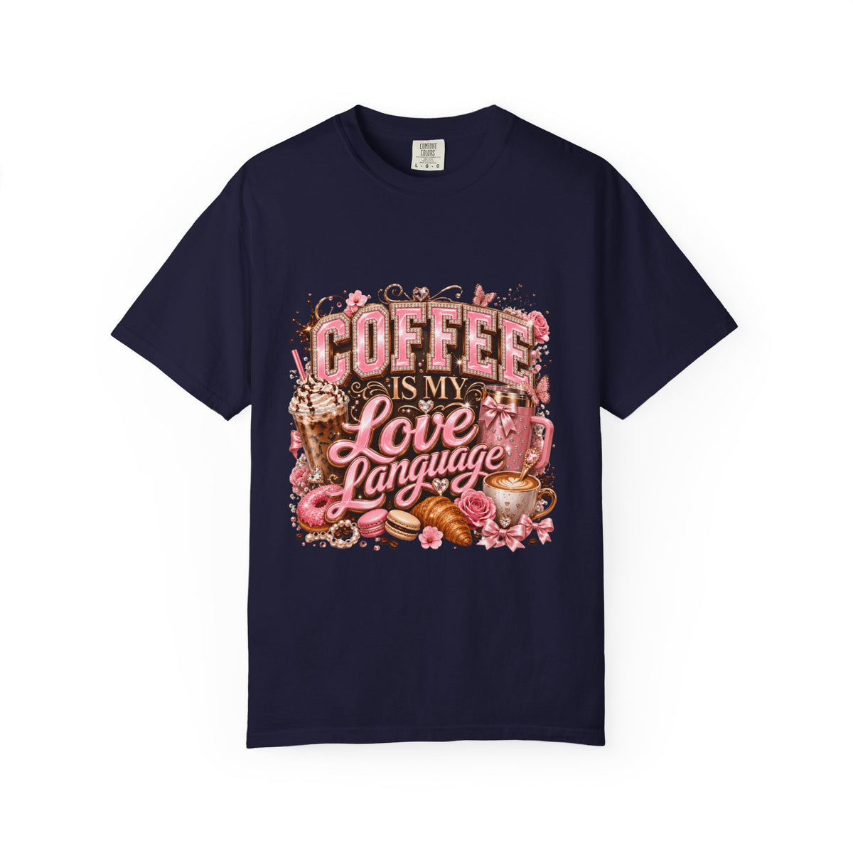 Coffee Is My Love Language T-Shirt