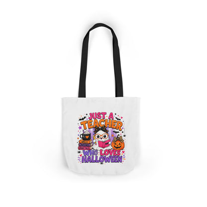 Halloween Teacher Tote Bag — "Just a Teacher Who Loves Halloween" Canvas Tote