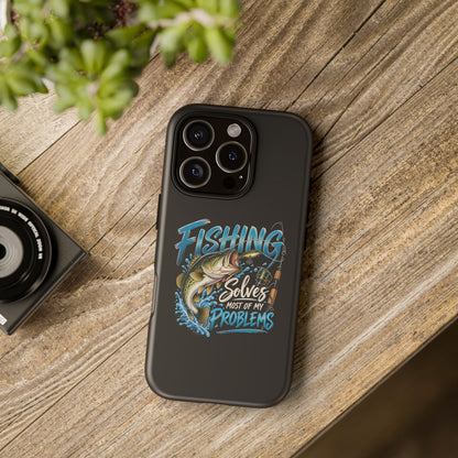 Fishing Solves Most of My Problems Phone Case
