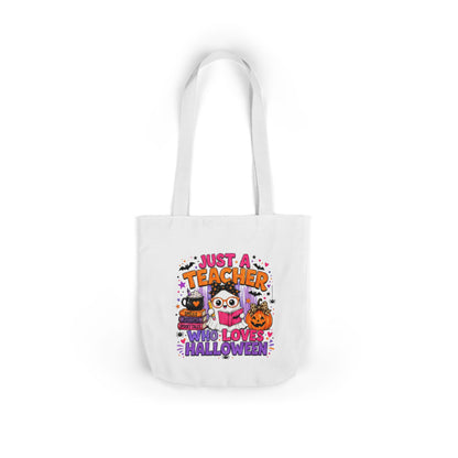 Halloween Teacher Tote Bag — "Just a Teacher Who Loves Halloween" Canvas Tote