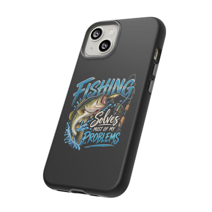 Fishing Solves Most of My Problems Phone Case