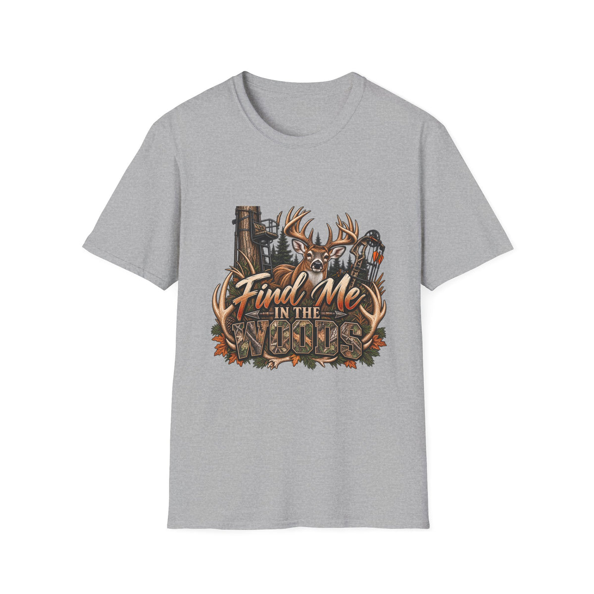 Find Me in the Woods T-Shirt — Deer Buck Hunting Nature Graphic Tee