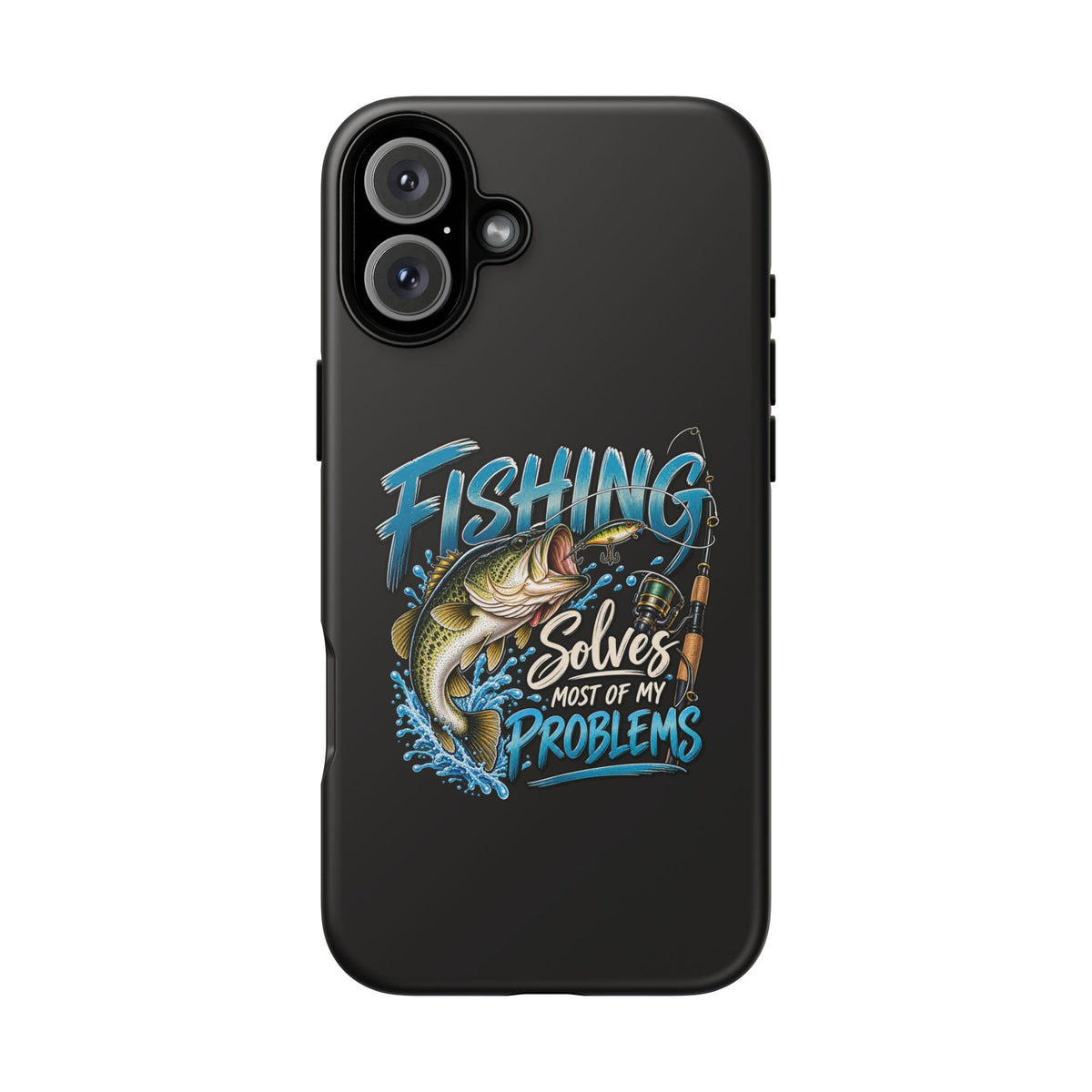 Fishing Solves Most of My Problems Phone Case