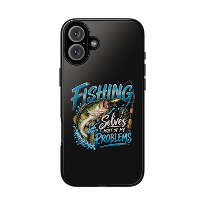 Fishing Solves Most of My Problems Phone Case