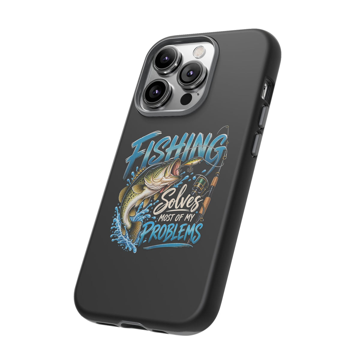 Fishing Solves Most of My Problems Phone Case