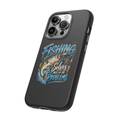 Fishing Solves Most of My Problems Phone Case
