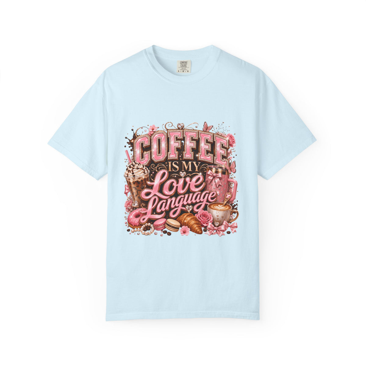 Coffee Is My Love Language T-Shirt