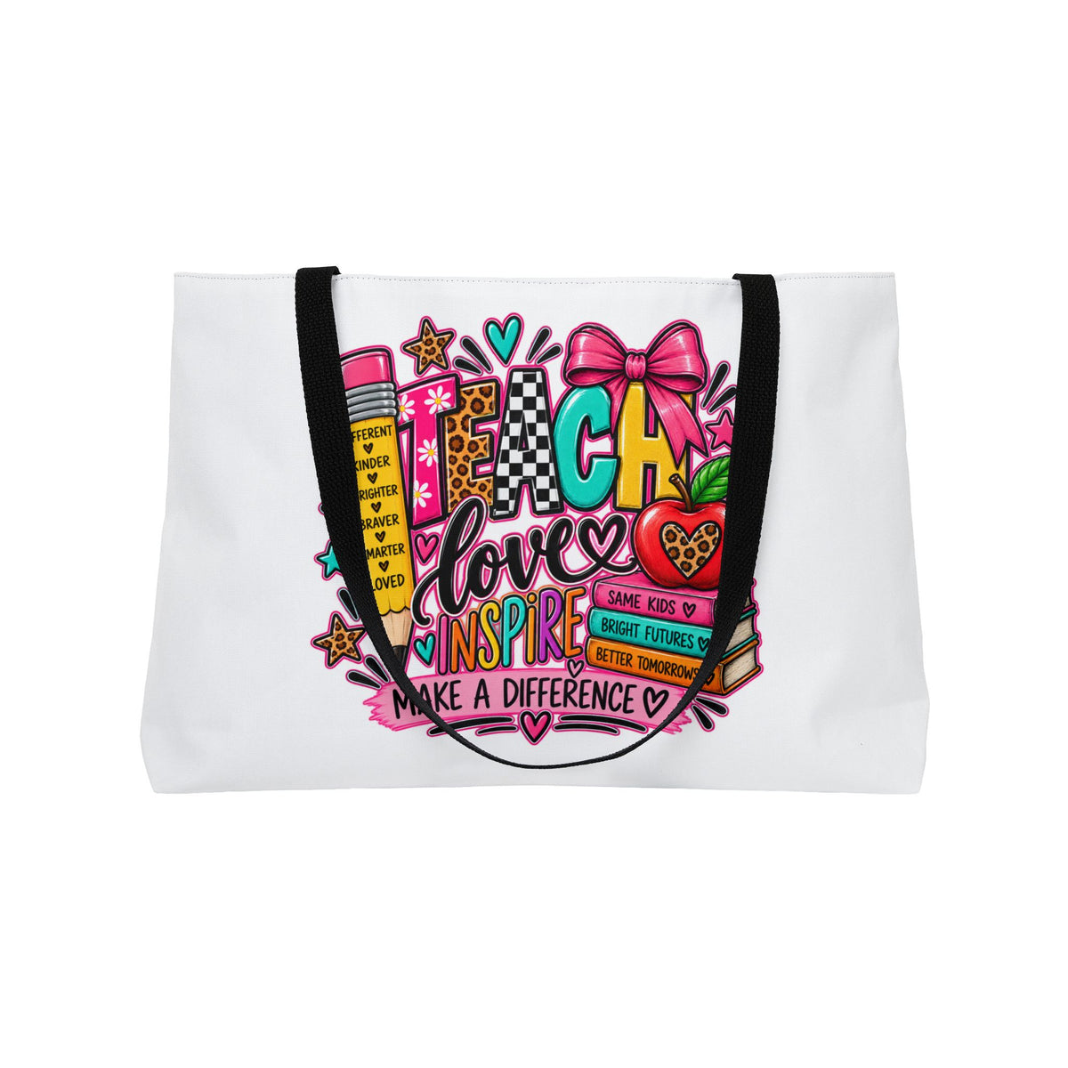 Weekender Tote Bag — "Teach, Love, Inspire" Teacher Appreciation Canvas Tote
