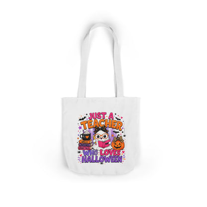 Halloween Teacher Tote Bag — "Just a Teacher Who Loves Halloween" Canvas Tote
