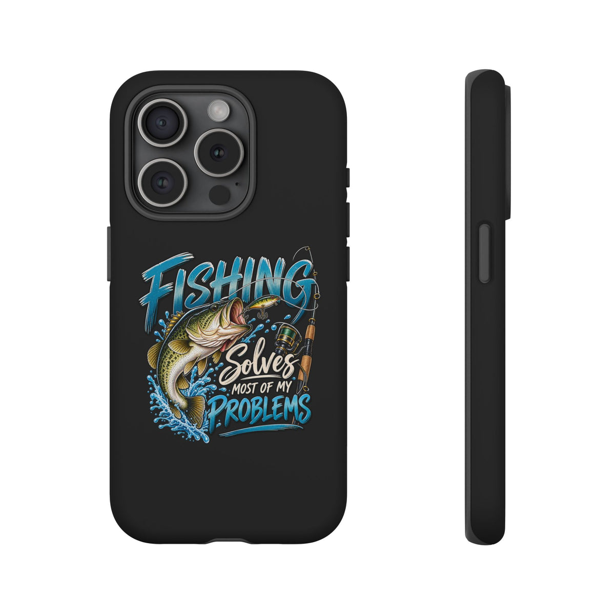 Fishing Solves Most of My Problems Phone Case