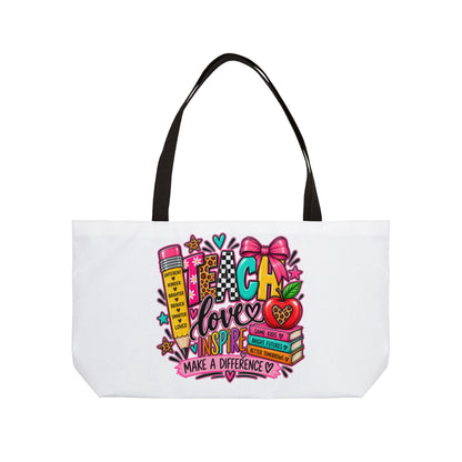 Weekender Tote Bag — "Teach, Love, Inspire" Teacher Appreciation Canvas Tote