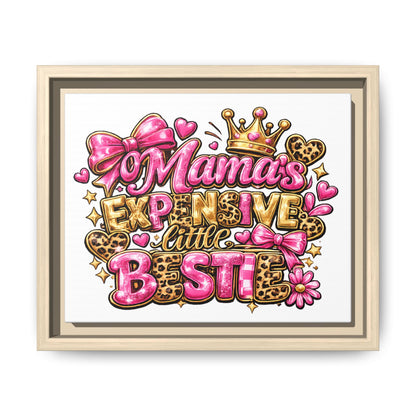 Framed Matte Canvas - "Mama's Expensive Little Bestie" Pink Leopard Wall Art