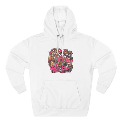 Expensive, Difficult & Talks Back Hoodie