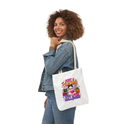 Halloween Teacher Tote Bag — "Just a Teacher Who Loves Halloween" Canvas Tote