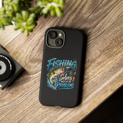 Fishing Solves Most of My Problems Phone Case