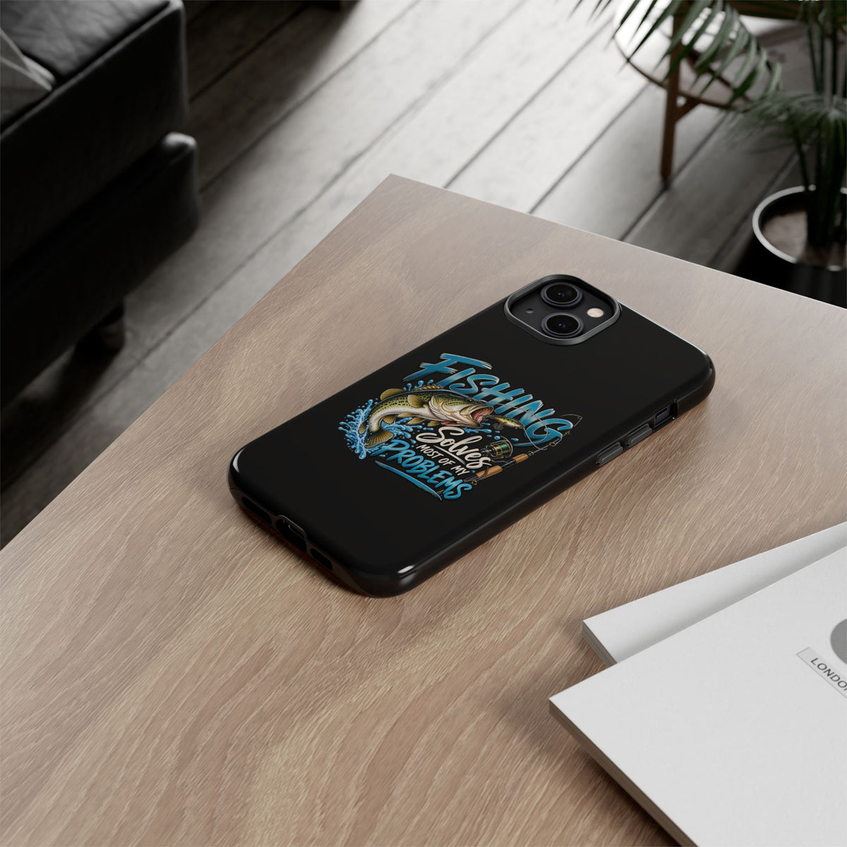 Fishing Solves Most of My Problems Phone Case