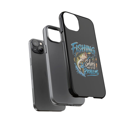 Fishing Solves Most of My Problems Phone Case