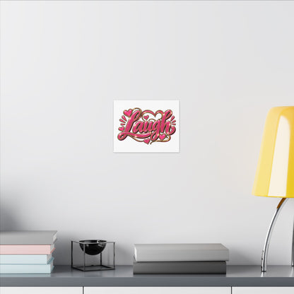 Laugh Pink Heart Canvas Wall Art — Glitter Script Inspirational Decor