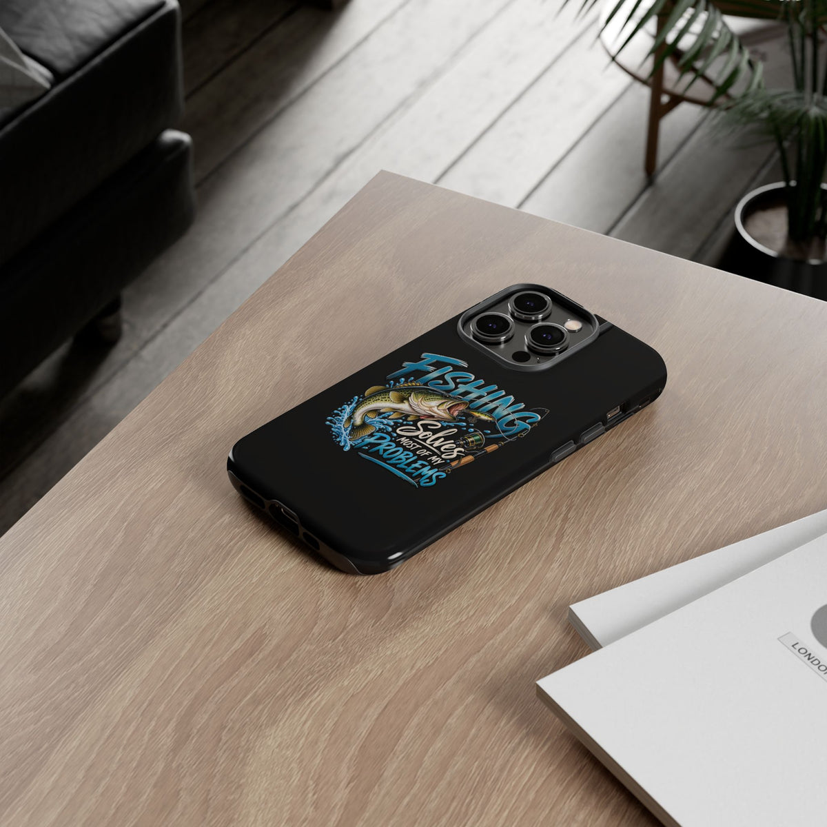 Fishing Solves Most of My Problems Phone Case