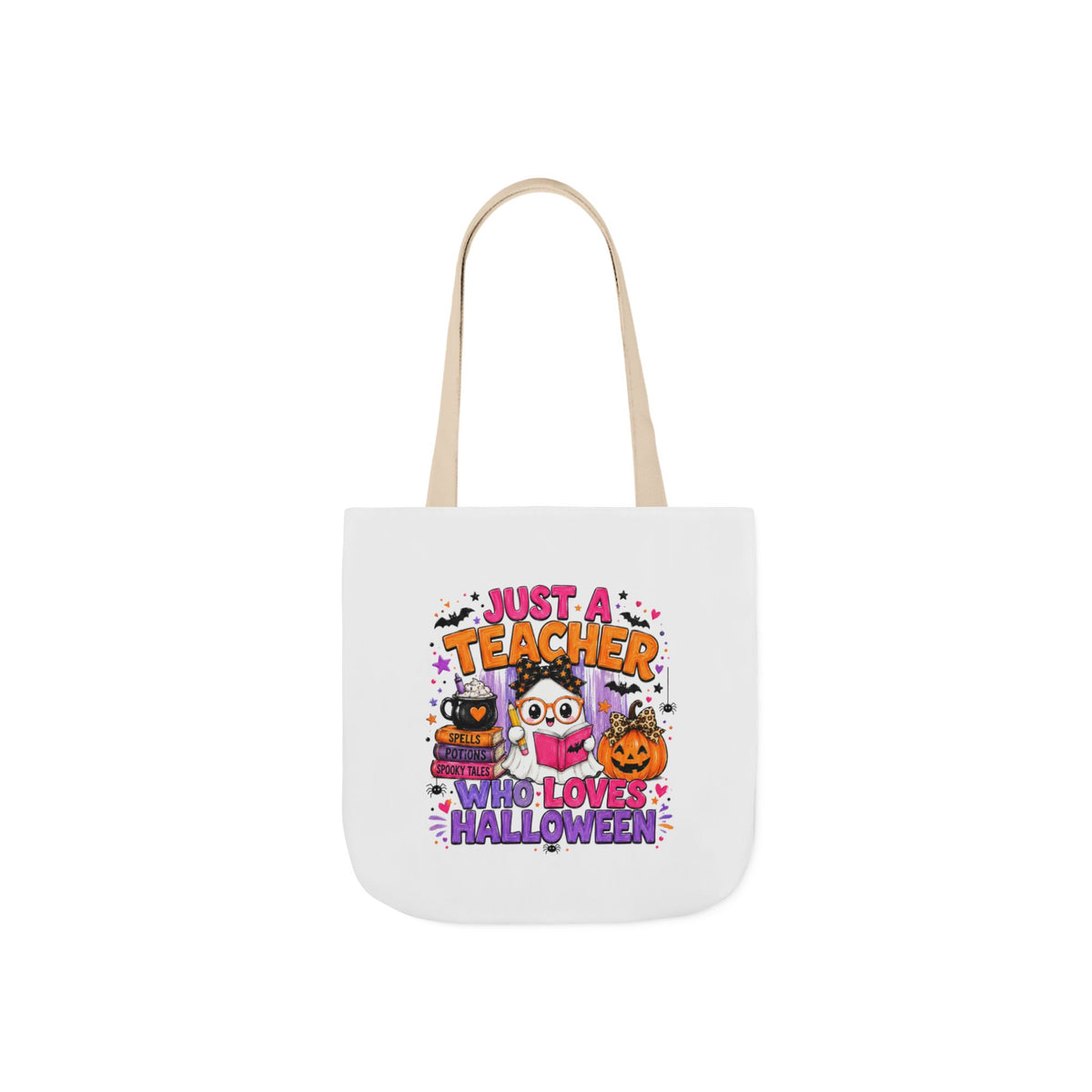 Halloween Teacher Tote Bag — "Just a Teacher Who Loves Halloween" Canvas Tote