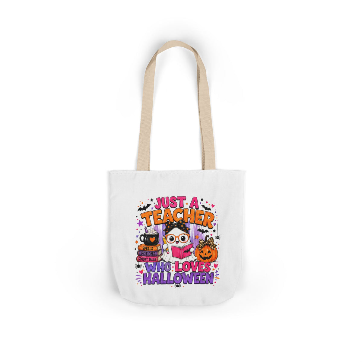 Halloween Teacher Tote Bag — "Just a Teacher Who Loves Halloween" Canvas Tote