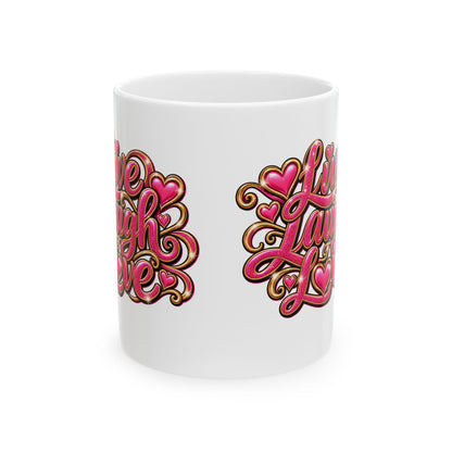 Love Laugh Live Ceramic Mug — Pink Heart Script (11oz & 15oz)
